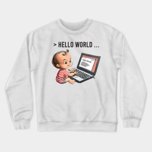 Hello World Crewneck Sweatshirt